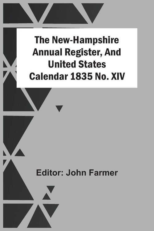 Produktbild: The New-Hampshire Annual Register, And United States Calendar 1835 No. Xiv