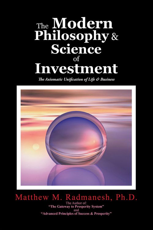 Produktbild: The Modern Philosophy & Science of Investment