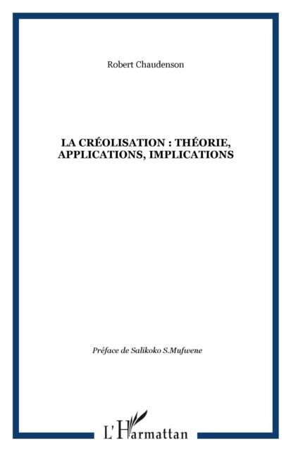 Produktbild: La creolisation : theorie, applications, implications