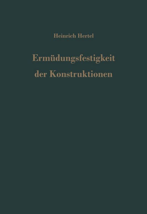Produktbild: Erm&uuml;dungsfestigkeit der Konstruktionen