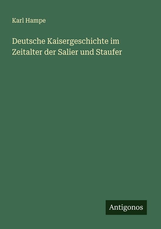 Produktbild: Deutsche Kaisergeschichte im Zeitalter der Salier und Staufer