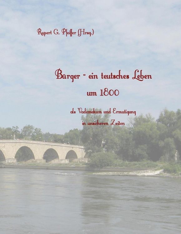 Produktbild: B&uuml;rger - ein teutsches Leben um 1800