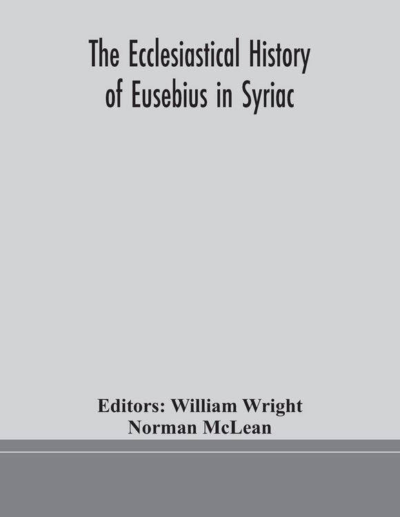 Produktbild: The Ecclesiastical History Of Eusebius In Syriac