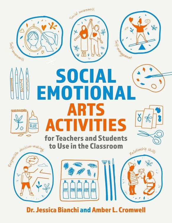 Produktbild: Social Emotional Arts Activities for Teachers and Students to Use in the Classroom