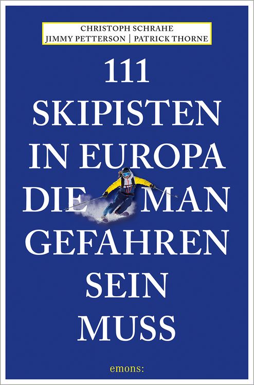 Produktbild: 111 Skipisten in Europa, die man gefahren sein muss