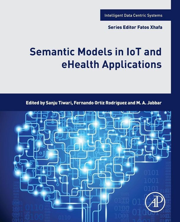 Produktbild: Semantic Models in IoT and eHealth Applications