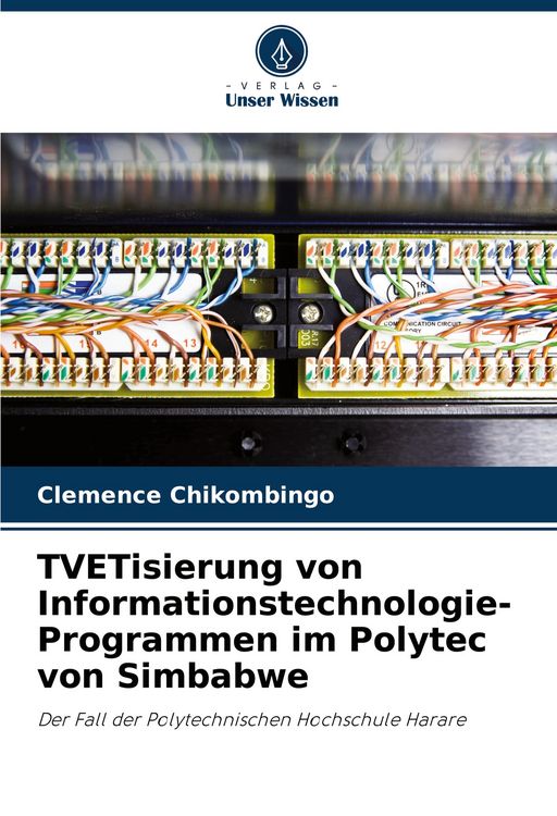 Produktbild: TVETisierung von Informationstechnologie-Programmen im Polytec von Simbabwe