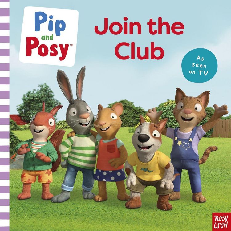 Produktbild: Pip and Posy: Join the Club A TV tie-in picture book