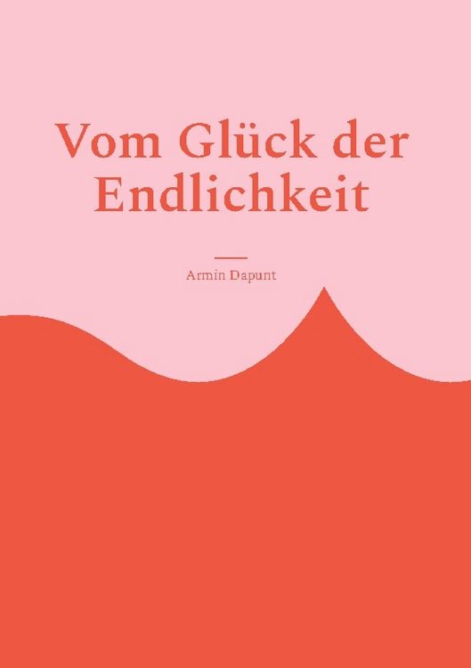 Produktbild: Vom Gl&uuml;ck der Endlichkeit