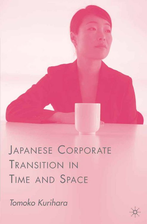 Produktbild: Japanese Corporate Transition in Time and Space