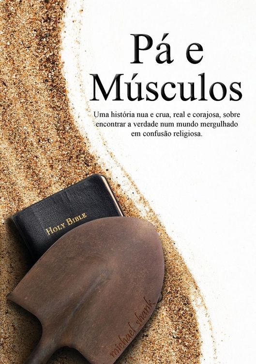 Produktbild: Muscle and a Shovel Portuguese Version (P&aacute; e M&uacute;sculos)