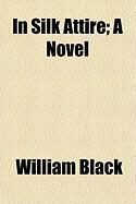 Produktbild: In Silk Attire; A Novel