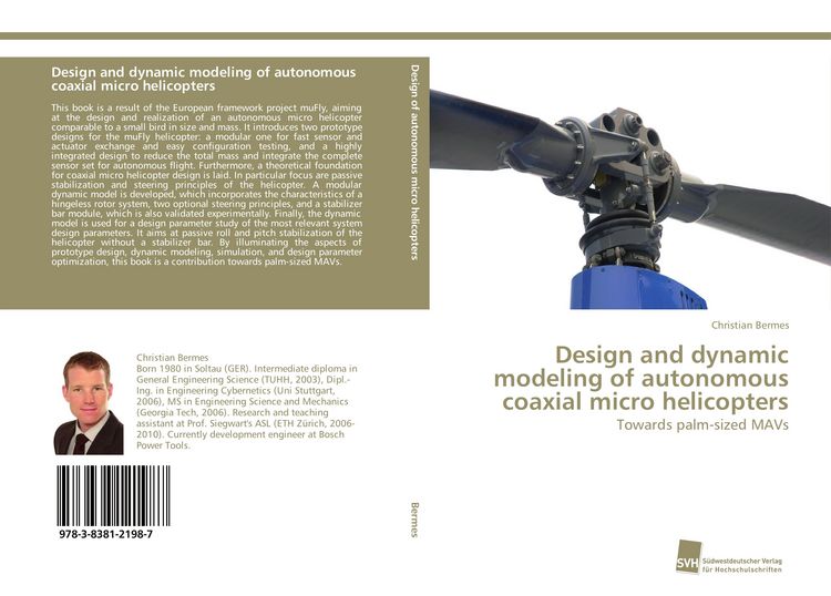 Produktbild: Design and dynamic modeling of autonomous coaxial micro helicopters