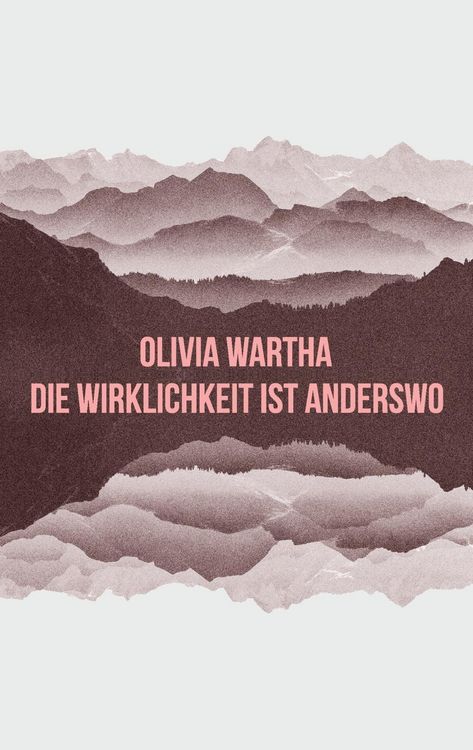 Produktbild: Die Wirklichkeit ist anderswo