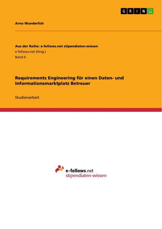 Produktbild: Requirements Engineering f&uuml;r einen Daten- und Informationsmarktplatz Betreuer