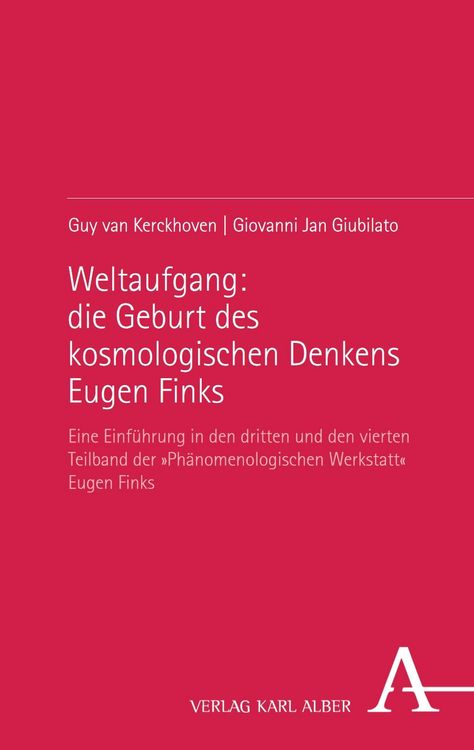 Produktbild: Weltaufgang: die Geburt des kosmologischen Denkens Eugen Finks