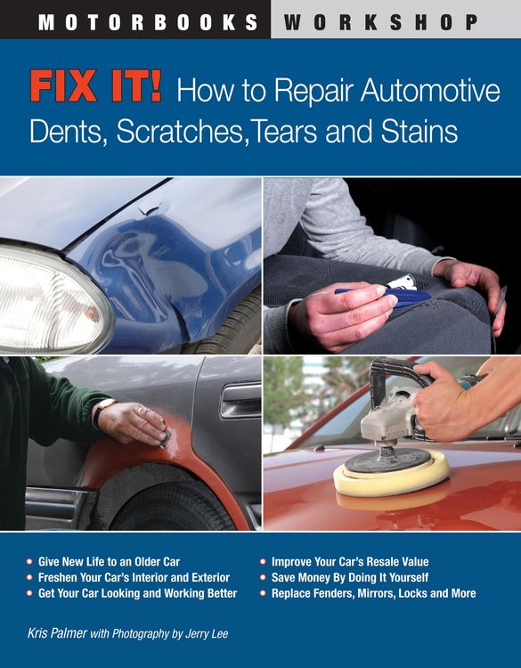 Produktbild: Fix It! How to Repair Automotive Dents, Scratches, Tears and Stains