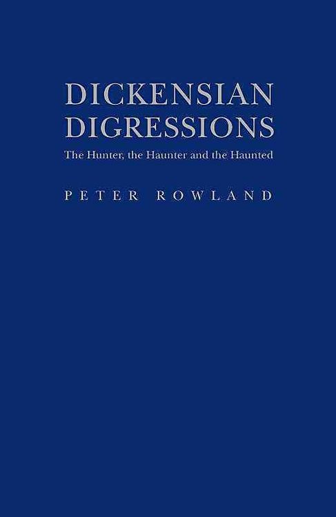 Produktbild: Dickensian Digressions: The Hunter, the Haunter and the Haunted