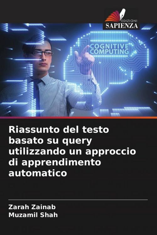 Produktbild: Riassunto del testo basato su query utilizzando un approccio di apprendimento automatico