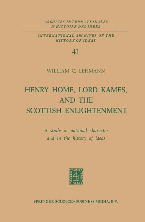 Produktbild: Henry Home, Lord Kames, and the Scottish Enlightenment: A Study in National Character and in the History of Ideas
