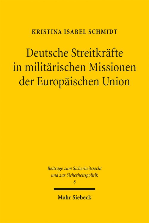 Produktbild: Schmidt, K: Deutsche Streitkr&auml;fte in milit&auml;rischen Missionen