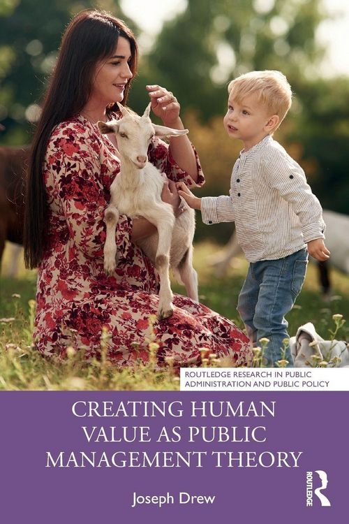 Produktbild: Creating Human Value as Public Management Theory