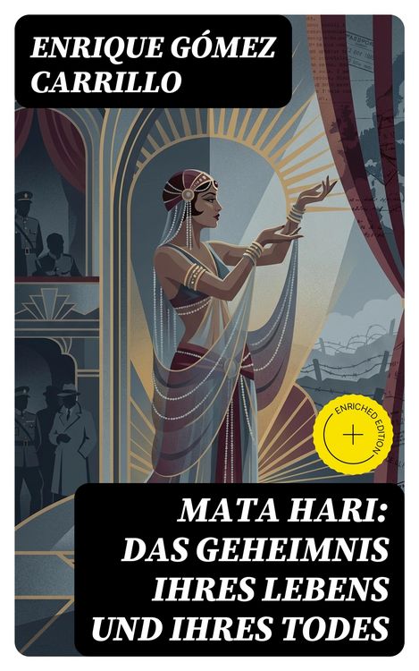 Produktbild: Mata Hari: Das Geheimnis ihres Lebens und ihres Todes