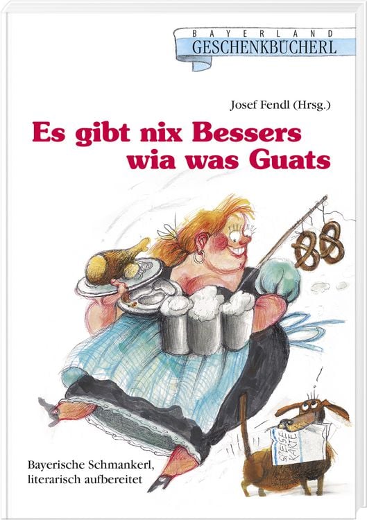 Produktbild: Es gibt nix Bessers wia was Guats