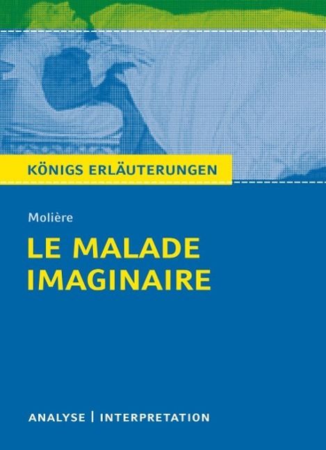 Produktbild: Le Malade imaginaire. Königs Erläuterungen