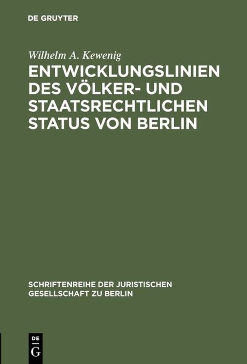 Produktbild: Entwicklungslinien des v&ouml;lker- und staatsrechtlichen Status von Berlin
