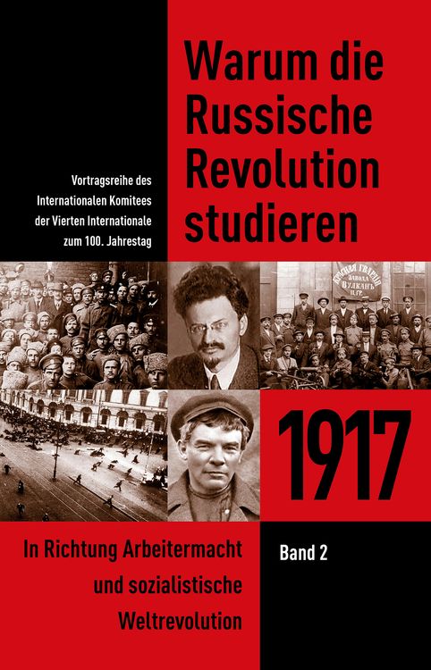 Produktbild: Warum die Russische Revolution studieren: 1917