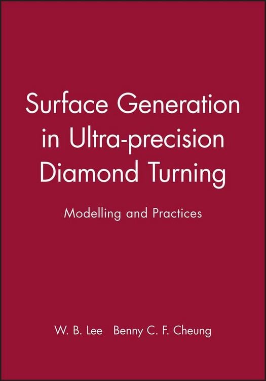 Produktbild: Surface Generation in Ultra-Precision Diamond Turning