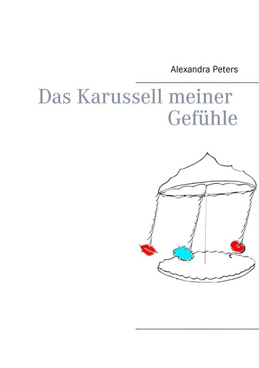 Produktbild: Das Karussell meiner Gef&uuml;hle