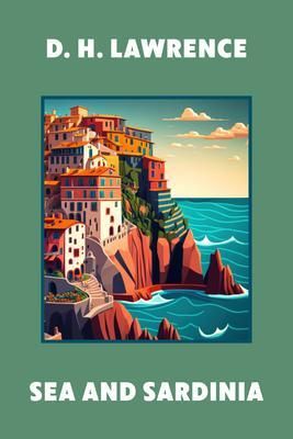 Produktbild: Sea and Sardinia (Warbler Classics Annotated Edition)