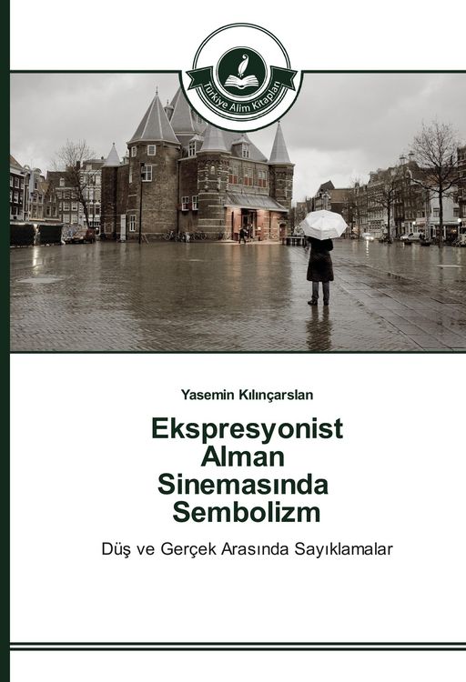 Produktbild: Ekspresyonist Alman Sinemas&iquest;nda Sembolizm