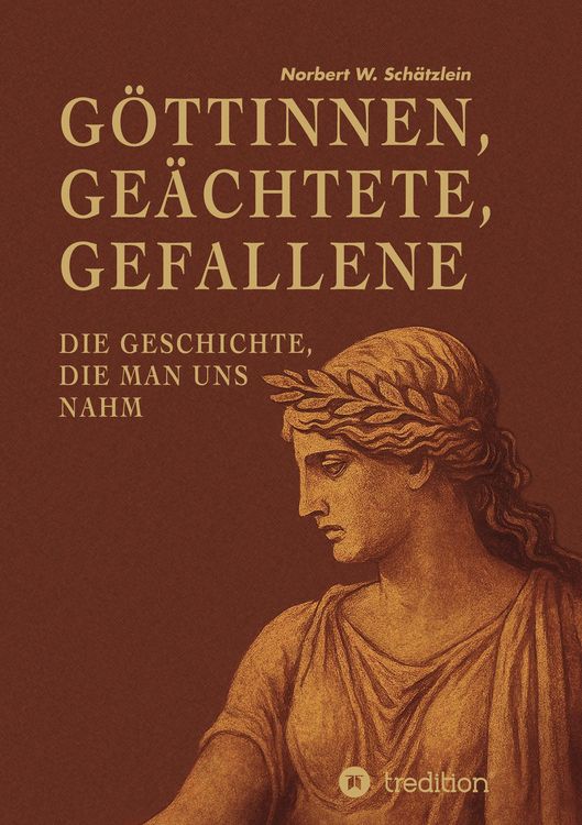 Produktbild: G&ouml;ttinnen, Ge&auml;chtete, Gefallene