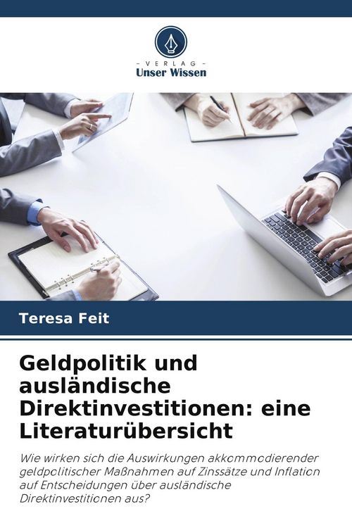 Produktbild: Geldpolitik und ausl&auml;ndische Direktinvestitionen: eine Literatur&uuml;bersicht