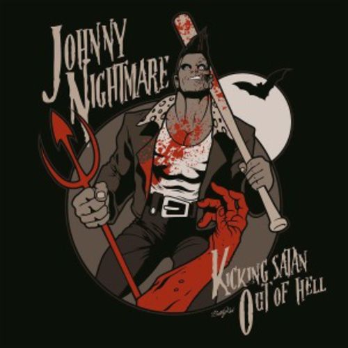 Produktbild: Johnny Nightmare: Kicking Satan Out Of Hell
