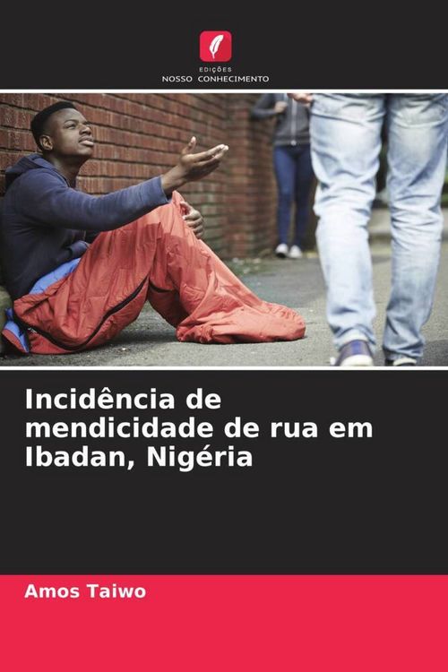 Produktbild: Incid&ecirc;ncia de mendicidade de rua em Ibadan, Nig&eacute;ria