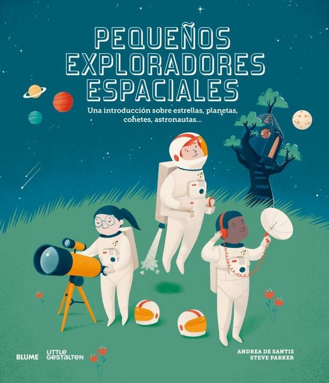 Produktbild: Peque&ntilde;os exploradores espaciales : una introducci&oacute;n sobre estrellas, planetas, cohetes, astronautas--