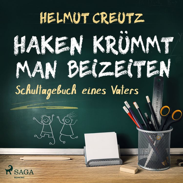 Produktbild: Haken kr&uuml;mmt man beizeiten - Schultagebuch eines Vaters