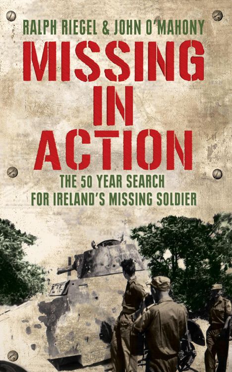 Produktbild: Missing in Action: The 50 Year Search for Ireland's Lost Soldier