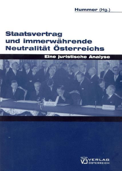 Produktbild: Staatsvertrag und immerw&auml;hrende Neutralit&auml;t &Ouml;sterreichs