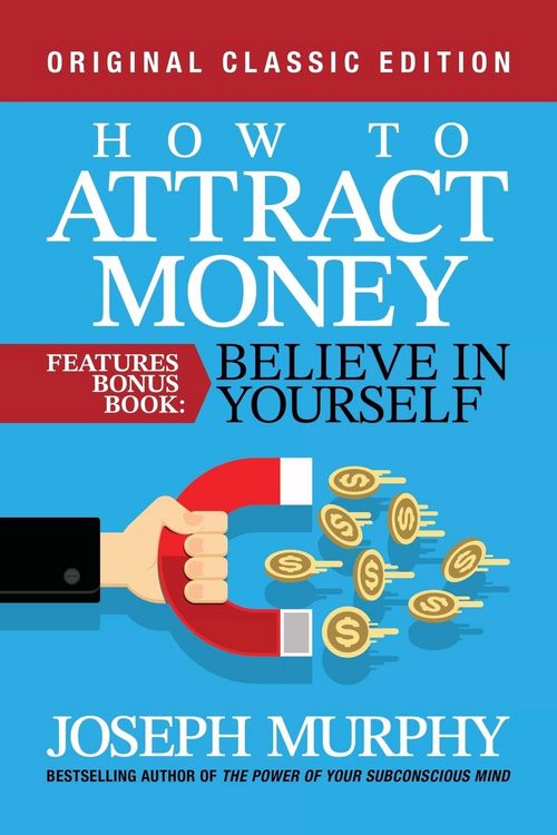 Produktbild: How to Attract Money Features Bonus Book: Believe in Yourself
