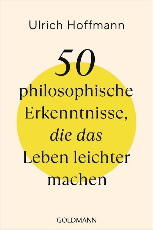 Produktbild: 50 philosophische Erkenntnisse, die das Leben leichter machen
