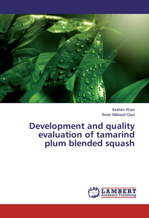 Produktbild: Development and quality evaluation of tamarind plum blended squash