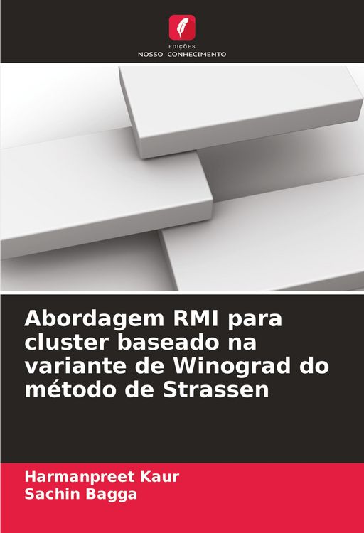 Produktbild: Abordagem RMI para cluster baseado na variante de Winograd do m&eacute;todo de Strassen
