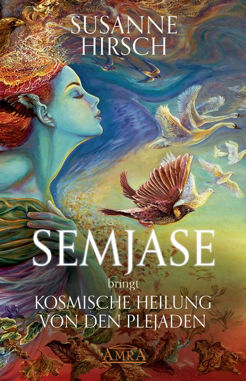 Produktbild: SEMJASE bringt Kosmische Heilung von den Plejaden