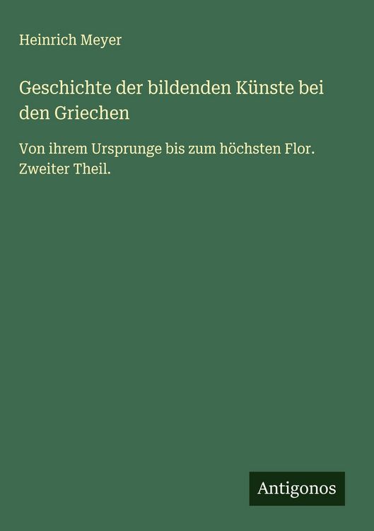 Produktbild: Geschichte der bildenden K&uuml;nste bei den Griechen