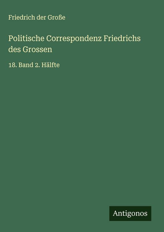 Produktbild: Politische Correspondenz Friedrichs des Grossen